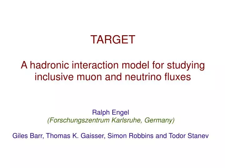 target a hadronic interaction model for studying inclusive muon and neutrino fluxes