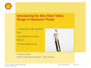 Introducing the New Shell Tellus Range of Hydraulic Fluids