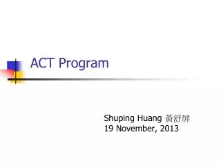 ACT Program