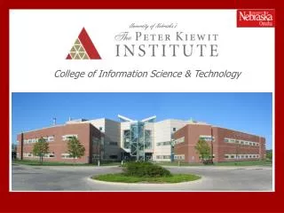 College of Information Science &amp; Technology