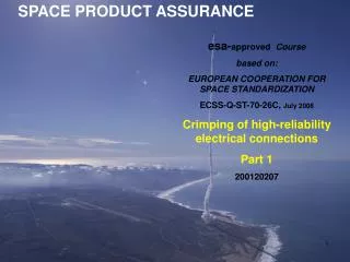 SPACE PRODUCT ASSURANCE