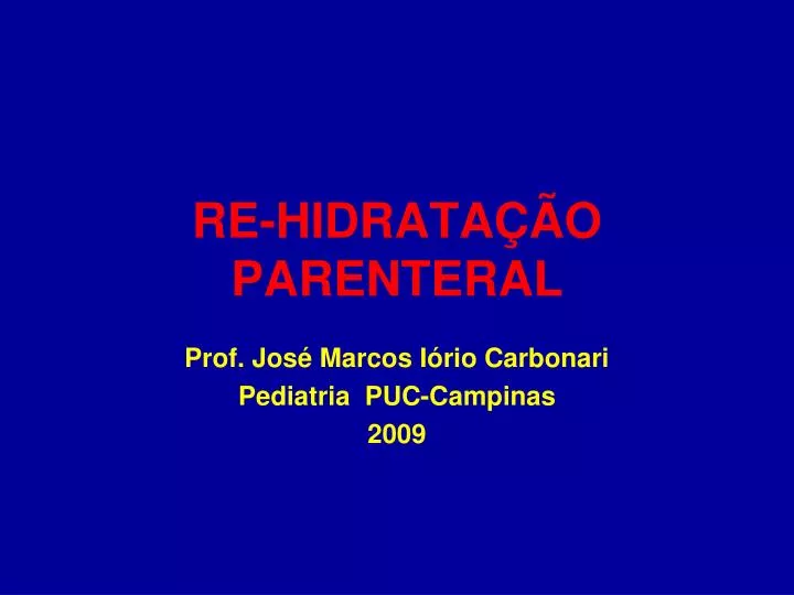 re hidrata o parenteral