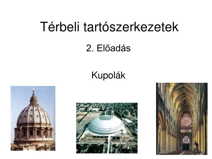 t rbeli tart szerkezetek