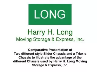 Founded in 1917 by Harry H. Long