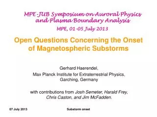 Open Questions Concerning the Onset of Magnetospheric Substorms
