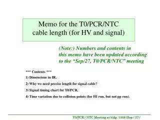 Memo for the T0/PCR/NTC cable length (for HV and signal)