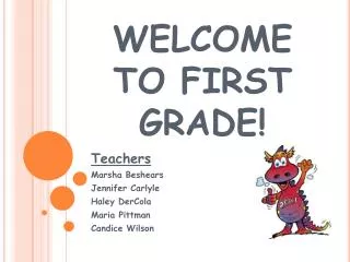 WELCOME TO FIRST GRADE!