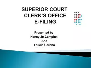 SUPERIOR COURT CLERK’S OFFICE E-FILING