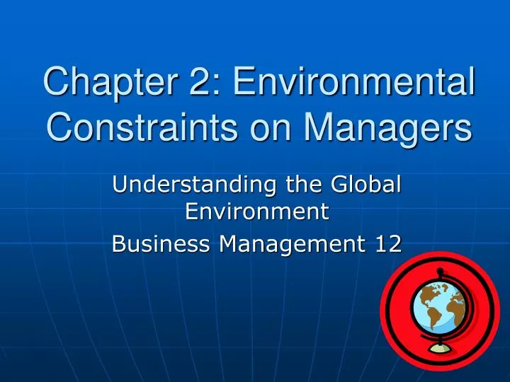 chapter 2 environmental constraints on managers
