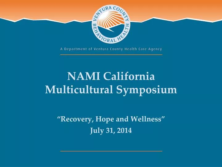nami california multicultural symposium recovery hope and wellness july 31 2014