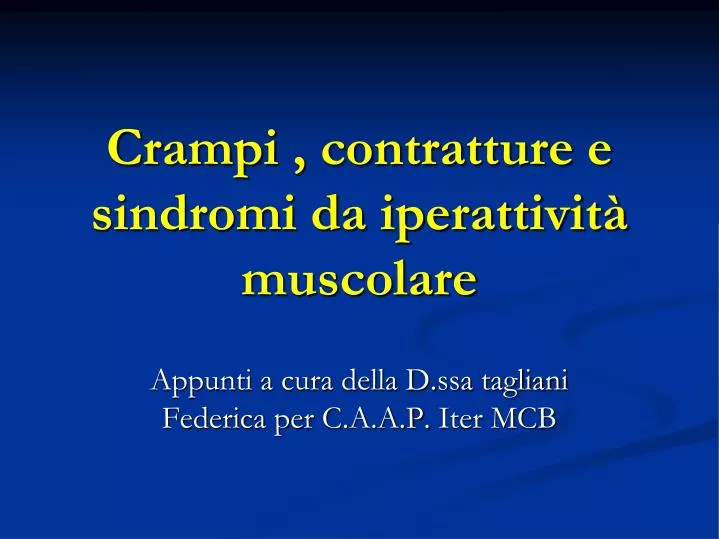 crampi contratture e sindromi da iperattivit muscolare