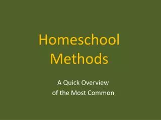 Homeschool Methods