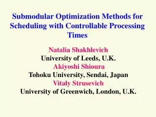 Submodular Optimization Methods for Scheduling with Controllable Processing Times