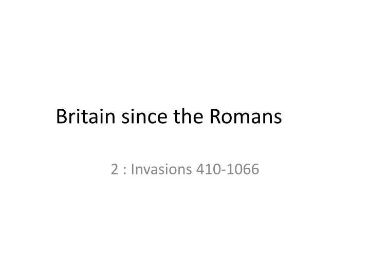 britain since the romans