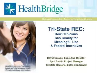 Tri-State REC: How Clinicians Can Qualify for Meaningful Use &amp; Federal Incentives