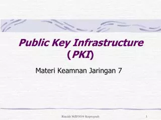 Public Key Infrastructure ( PKI )