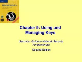 Chapter 9: Using and Managing Keys