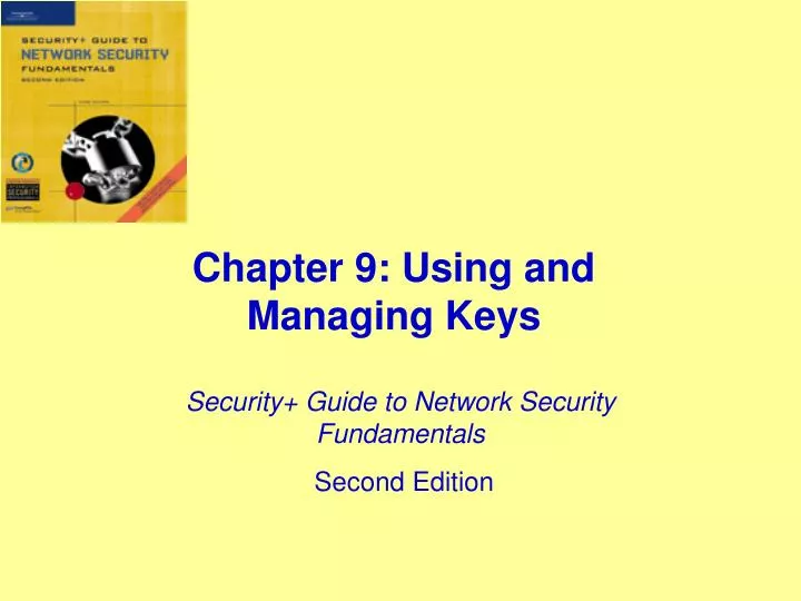 chapter 9 using and managing keys