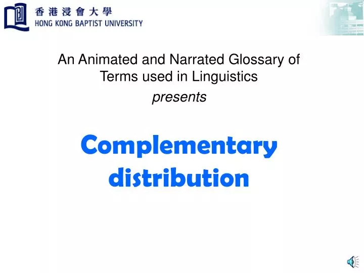 complementary distribution