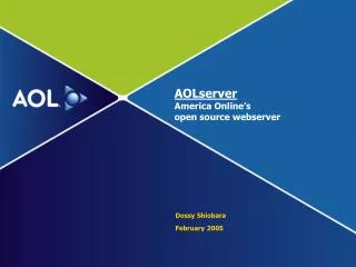 AOLserver America Online’s open source webserver