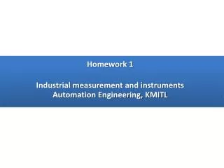Homework 1 Industrial measurement and instruments Automation Engineering, KMITL
