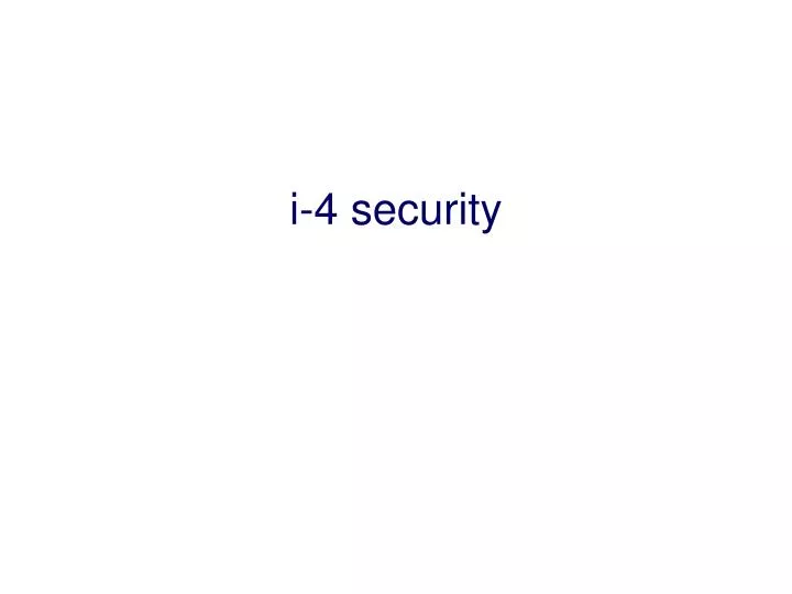 i 4 security