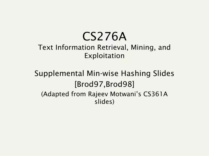 cs276a text information retrieval mining and exploitation