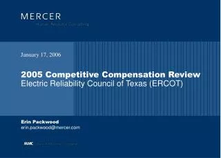 2005 Competitive Compensation Review Electric Reliability Council of Texas (ERCOT)