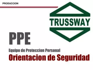 PPE Equipo de Proteccion Personal Orientacion de Seguridad