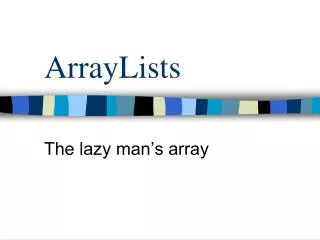 ArrayLists