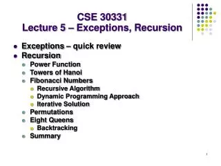 CSE 30331 Lecture 5 – Exceptions, Recursion