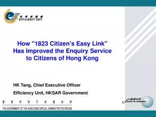 How &quot;1823 Citizen's Easy Link&quot; Has Improved the Enquiry Service to Citizens of Hong Kong