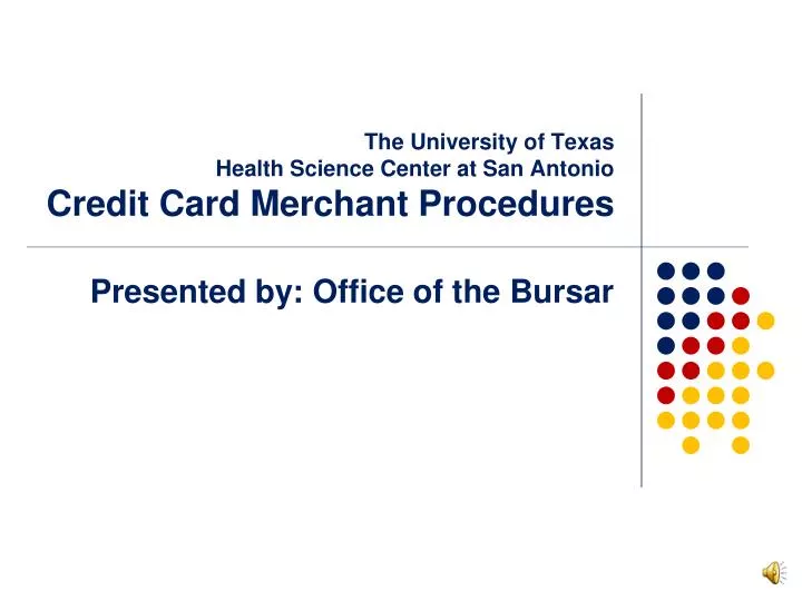 the university of texas health science center at san antonio credit card merchant procedures
