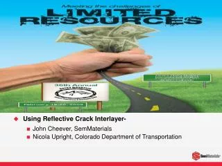 Using Reflective Crack Interlayer- John Cheever, SemMaterials