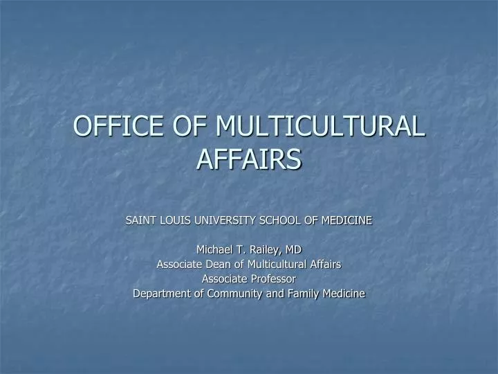 office of multicultural affairs