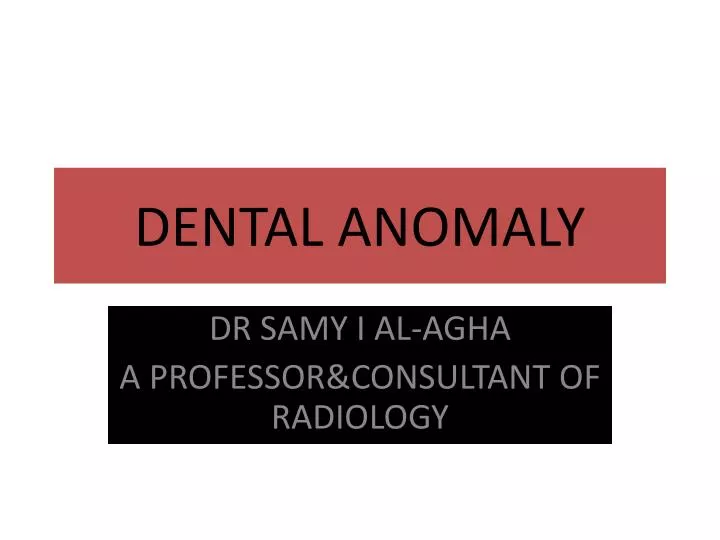 dental anomaly