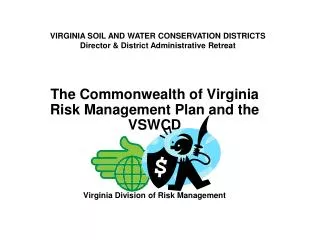 The Commonwealth of Virginia Risk Management Plan and the VSWCD