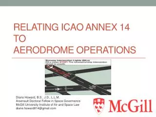 Relating ICAO Annex 14 to AERODROME OPERATIONS