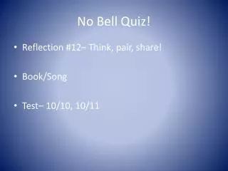 No Bell Quiz!