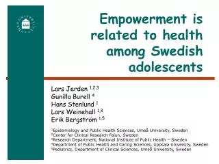 Empowerment is related to health among Swedish adolescents