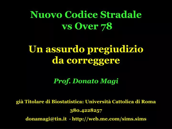 nuovo codice stradale vs over 78 un assurdo pregiudizio da correggere