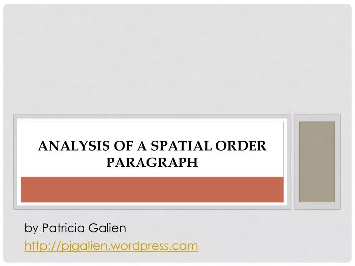 analysis of a spatial order paragraph