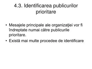 4. 3. Identificarea publicurilor prioritare