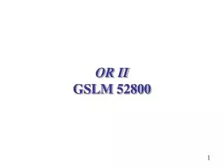 OR II GSLM 52800