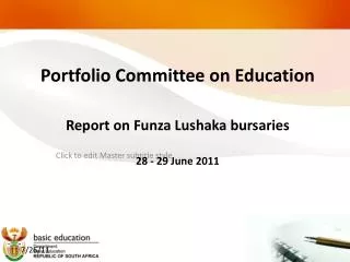 Portfolio Committee on Education Report on Funza Lushaka bursaries 28 - 29 June 2011
