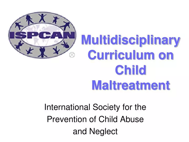 multidisciplinary curriculum on child maltreatment
