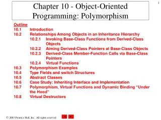 Chapter 10 - Object-Oriented Programming: Polymorphism