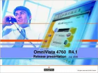 OmniVista 4760 R4.1 Release presentation - July 2006