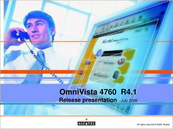 omnivista 4760 r4 1 release presentation july 2006