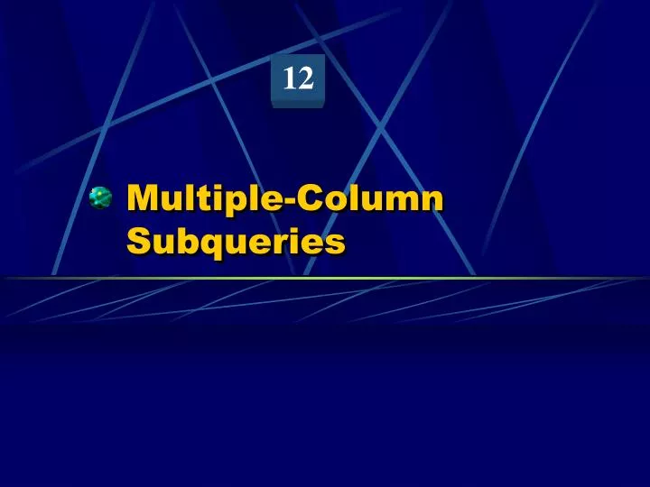 multiple column subqueries